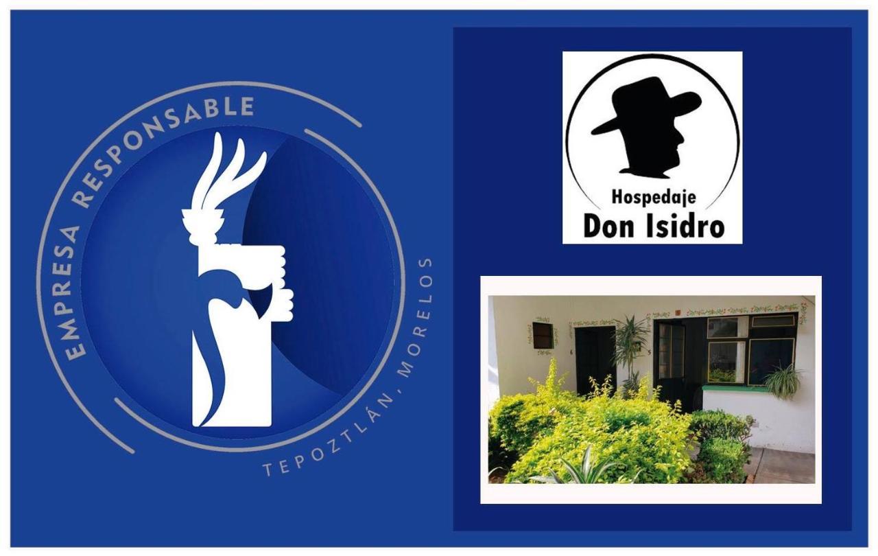 Hospedaje Don Isidro Tepoztlán Esterno foto